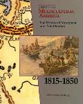 Westward Movement & Abolitionism 1815 18