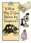What Was It Like Before The Telephone