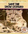 Save The Snow Leopard