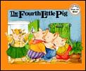 Fourth Little Pig