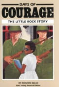 Days Of Courage The Little Rock Story