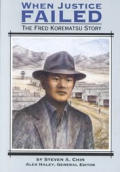 When Justice Failed the Fred Korematsu Story: Student Reader