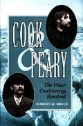 Cook & Peary The Polar Controversy Resolved