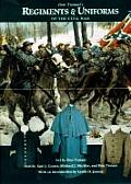 Don Troianis Regiments & Uniforms of the Civil War