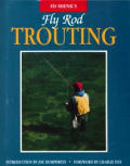 Ed Shenks Fly Rod Trouting