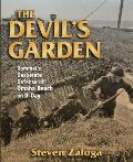 The Devil's Garden: Rommel's Desperate Defense of Omaha Beach on D-Day
