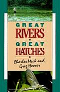 Great Rivers Great Hatches