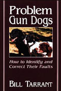Problem Gun Dogs How To Identify & C