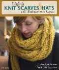 Stylish Knit Scarves & Hats with Mademoiselle Sophie 23 Beautiful Patterns with Child Sizes Too