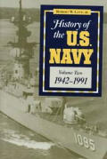 History Of The Us Navy Volume 2 1942 1991