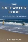 Saltwater Edge Tips & Tactics for Saltwater Fly Fishing