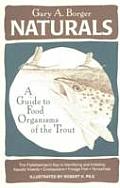 Naturals A Guide to Food Organisms of the Trout