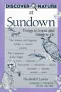 Discover Nature at Sundown Things to Know & Things to Do