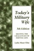 Todays Military Wife Meeting the Challenges of Service Life