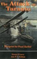 Attack on Taranto Blueprint for Pearl Harbor