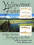 Yellowstone Fishes Ecology History & Ang