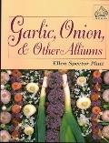 Garlic Onion & Other Alliums