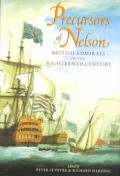 Precursors of Nelson British Admirals of the Eighteenth Century