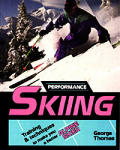 Performance Skiing Training & Techniqu