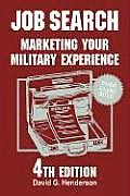 Job Search Marketing Your Military 4th Edition