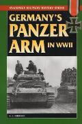 Germanys Panzer Arm In World War II