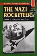 Nazi Rocketeers: Dreams of Space and Crimes of War