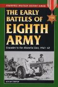 Early Battles of the Eighth Army: Crusader to the Alamein Line, 1941-42