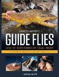 Landon Mayers Guide Flies Easy to Tie Patterns for Tough Trout