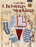 Crochet Christmas Stockings: 10 Delightful Designs to Fill with Holiday Cheer