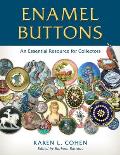 Enamel Buttons: An Essential Resource for Collectors