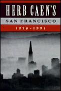 Herb Caens San Francisco 1976 1991