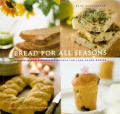 Bread For All Seasons Delicious & Distin
