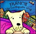 Francis The Earthquake Dog
