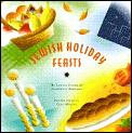 Jewish Holiday Feasts
