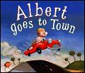 Albert Goes To Town