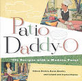 Patio Daddy O 50s Recipes With A Modern Twist