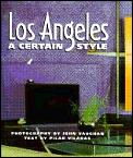 Los Angeles A Certain Style