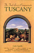 Food Lovers Companion To Tuscany
