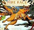 Fire Race A Karuk Coyote Tale of How Fire Came to the People