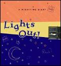 Lights Out!: A Nighttime Diary with Other and Pens/Pencils