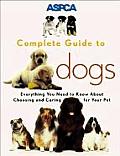 Aspca Complete Guide To Dogs