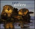 Sea Otters A Natural History & Guide