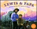 Lewis & Papa Adventure On The Santa Fe