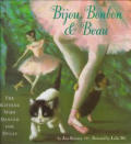 Bijou Bonbon & Beau The Kittens Who D