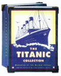 Titanic Collection Mementos Of The Mai
