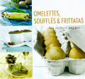 Omelettes Souffles & Frittatas