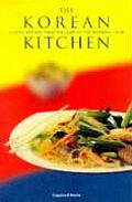 Korean Kitchen Classic Recipes from the Land of the Morning Calm
