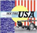 See The Usa The Art Of The American Travel Brochure