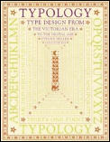 Typology Type Design from the Victorian Era to the Digital Age