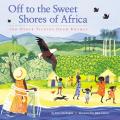 Off to the Sweet Shores of Africa & Other Talking Drum Rhymes